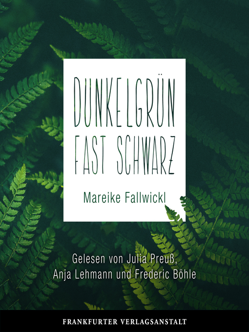 Titeldetails für Dunkelgrün fast schwarz nach Mareike Fallwickl - Verfügbar